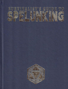 Survivalist's Guide to Spelunking Limited Edition 5E (AAW5ESGSLE)